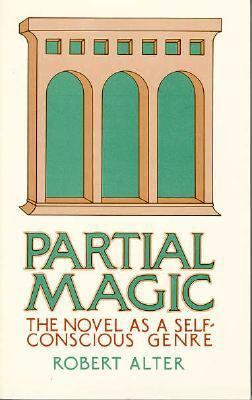 Partial Magic: The Novel as Self-Conscious Genre B00KJ07V3U Book Cover
