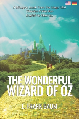 The Wonderful Wizard of Oz (Translated): Englis... [German] B0C47TJPVK Book Cover
