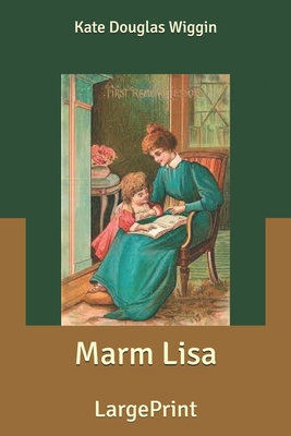 Marm Lisa: Large Print B0858WK51Z Book Cover