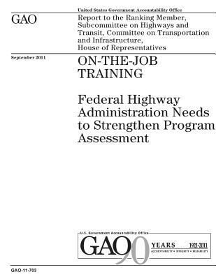 On-the-job training: Federal Highway Administra... 1974625338 Book Cover