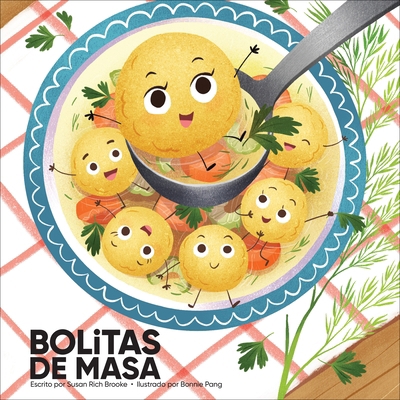 Bolitas de Masa (Little Dumplings) [Spanish] B0BX9D678X Book Cover
