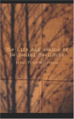 The Life and Genius of Nathaniel Hawthorne 1426421672 Book Cover