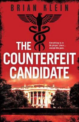 The Counterfeit Candidate            Book Cover