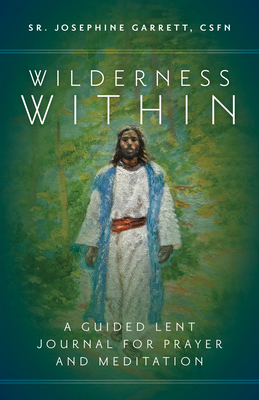 Wilderness Within: A Guided Lent Journal for Pr... 1646802977 Book Cover