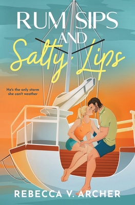 Rum Sips and Salty Lips B0DFWLMVB1 Book Cover