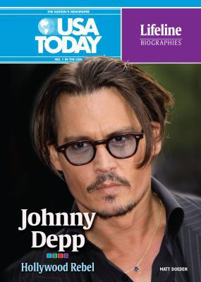 Johnny Depp: Hollywood Rebel 076136420X Book Cover