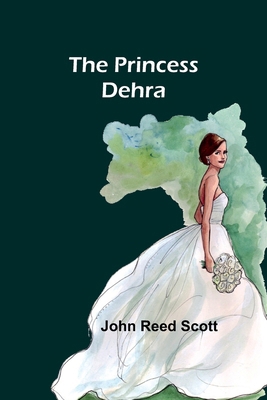 The Princess Dehra 9362097346 Book Cover