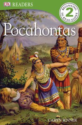 The Story of Pocahontas (DK Readers. Beginning ... 0756656125 Book Cover