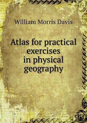Atlas for practical exercises in physical geogr... 5518688512 Book Cover