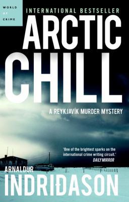 Arctic Chill: A Reykjavik Murder Mystery 0307359867 Book Cover