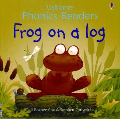 Frog on a Log 0794515045 Book Cover