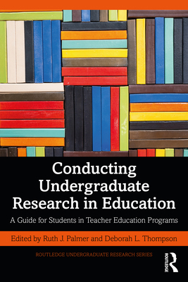 Conducting Undergraduate Research in Education:... 1032128364 Book Cover