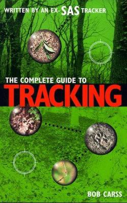 The Complete Guide to Tracking (Guides) 0094795606 Book Cover
