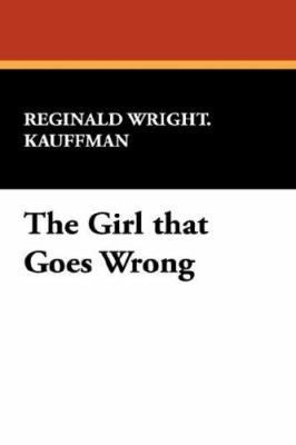 The Girl That Goes Wrong 1434486303 Book Cover