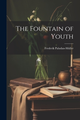 The Fountain of Youth 1021978639 Book Cover