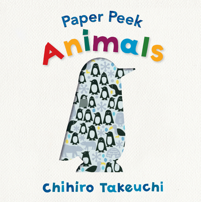 Paper Peek: Animals 1536211494 Book Cover