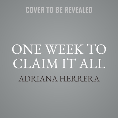 One Week to Claim It All 1665071168 Book Cover