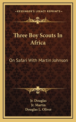 Three Boy Scouts In Africa: On Safari With Mart... 1164489593 Book Cover