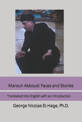 Maroun Abboud: Faces and Stories            Book Cover