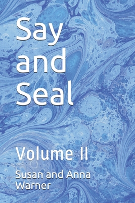 Say and Seal: Volume II B08KBH62WQ Book Cover