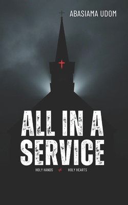 All In A Service B0GM15WPMC Book Cover