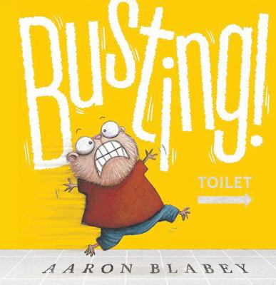 Busting! 1743812388 Book Cover