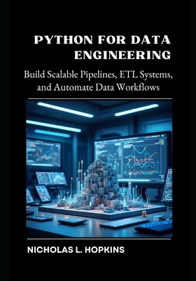 Python for Data Engineering: Build Scalable Pip... B0FJSHL5KC Book Cover