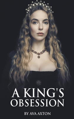 A King's Obssession B0CHPWX419 Book Cover