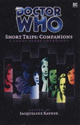 Doctor Who Short Trips: Companions 184435007X Book Cover