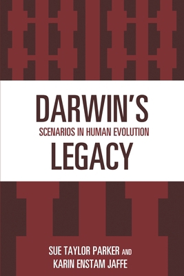 Darwin's Legacy: Scenarios in Human Evolution 0759103151 Book Cover