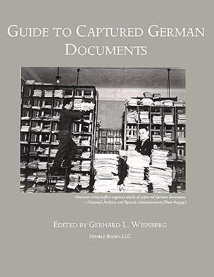 Guide to Captured German Documents [World War I... 1608880672 Book Cover