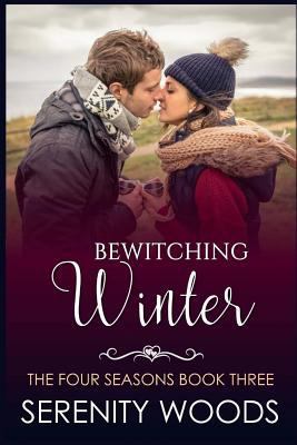 Bewitching Winter: A Sexy New Zealand Romance 1537173375 Book Cover