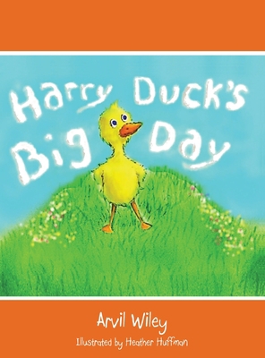 Harry Duck's Big Day 099136130X Book Cover
