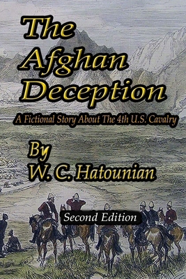 The Afghan Deception: second edition 1676389490 Book Cover