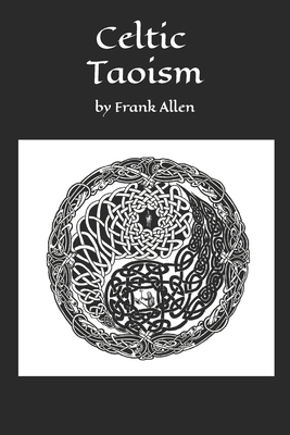 Celtic Taoism B0GMY55QGB Book Cover