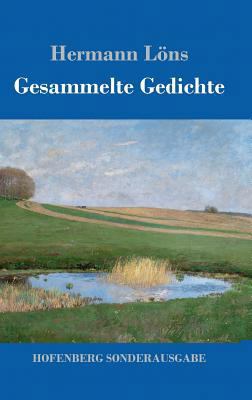 Gesammelte Gedichte: Junglaub / Mein goldenes B... [German] 3743717034 Book Cover