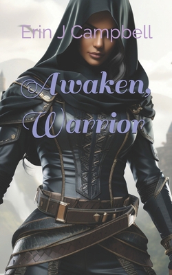 Awaken, Warrior B0FLQK4RBV Book Cover