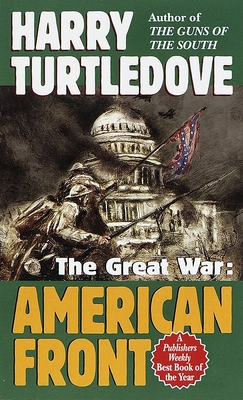 American Front (the Great War, Book One) 0345405609 Book Cover
