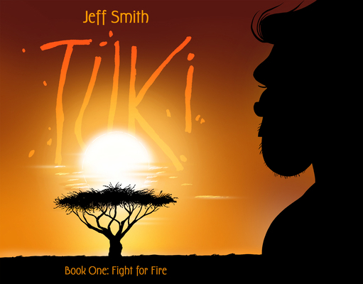 Tuki: Fight for Fire 1888963751 Book Cover