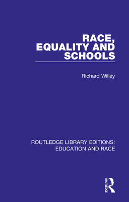 Race, Equality and Schools 1138388084 Book Cover