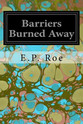 Barriers Burned Away 1545099022 Book Cover