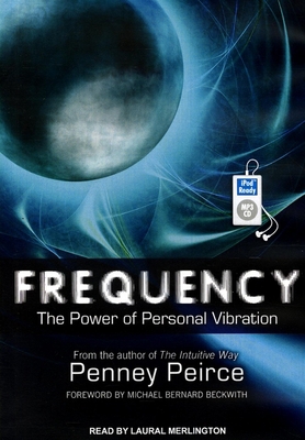 Frequency: The Power of Personal Vibration 1452659648 Book Cover