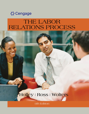 The Labor Relations Process 1305576209 Book Cover