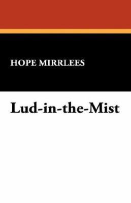 Lud-In-The-Mist 1434487520 Book Cover