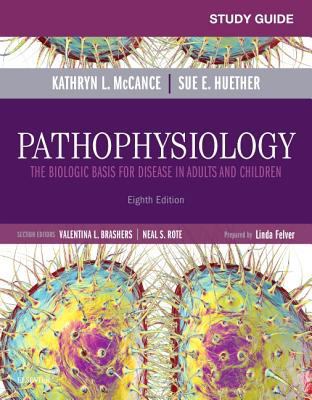Study Guide for Pathophysiology: The Biological... 0323413099 Book Cover
