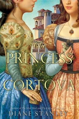 The Princess of Cortova 0062047302 Book Cover