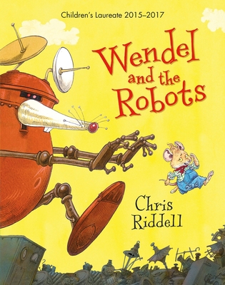 Wendel and the Robots 1529017548 Book Cover