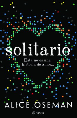 Solitario. Esta No Es Una Historia de Amor [Spanish] 6070726448 Book Cover