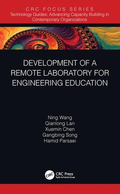 Development of a Remote Laboratory for Engineer... 0367334410 Book Cover
