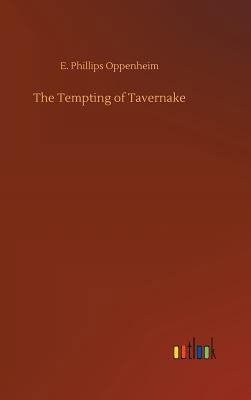 The Tempting of Tavernake 3732682501 Book Cover